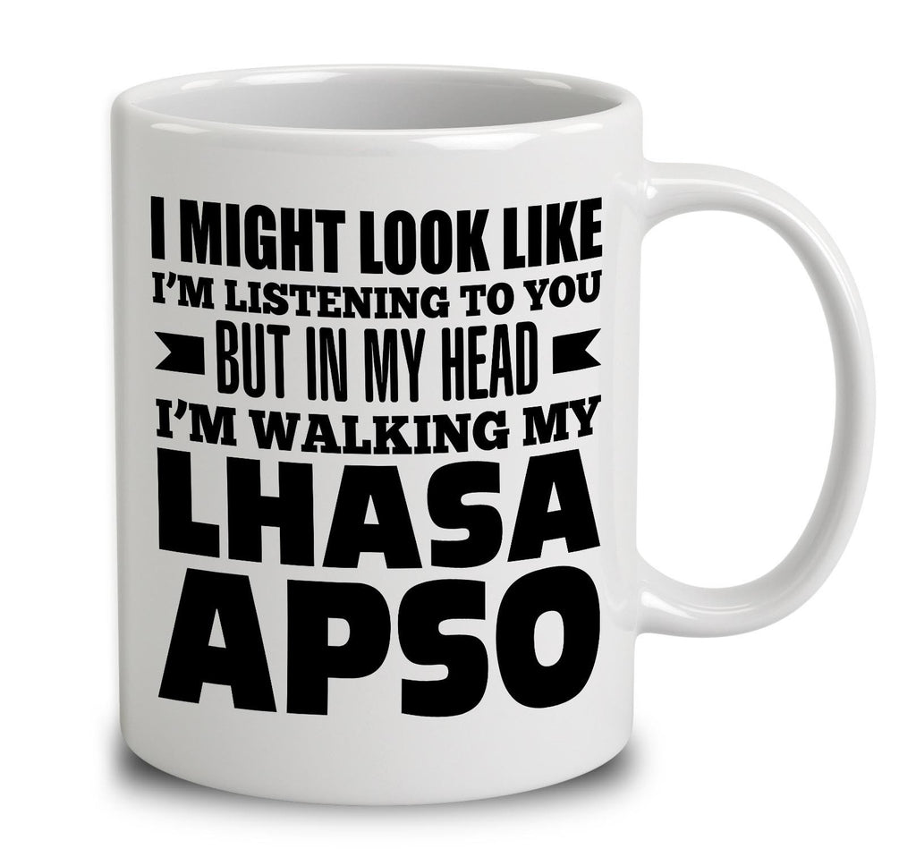 In My Head I'm Walking My Lhasa Apso
