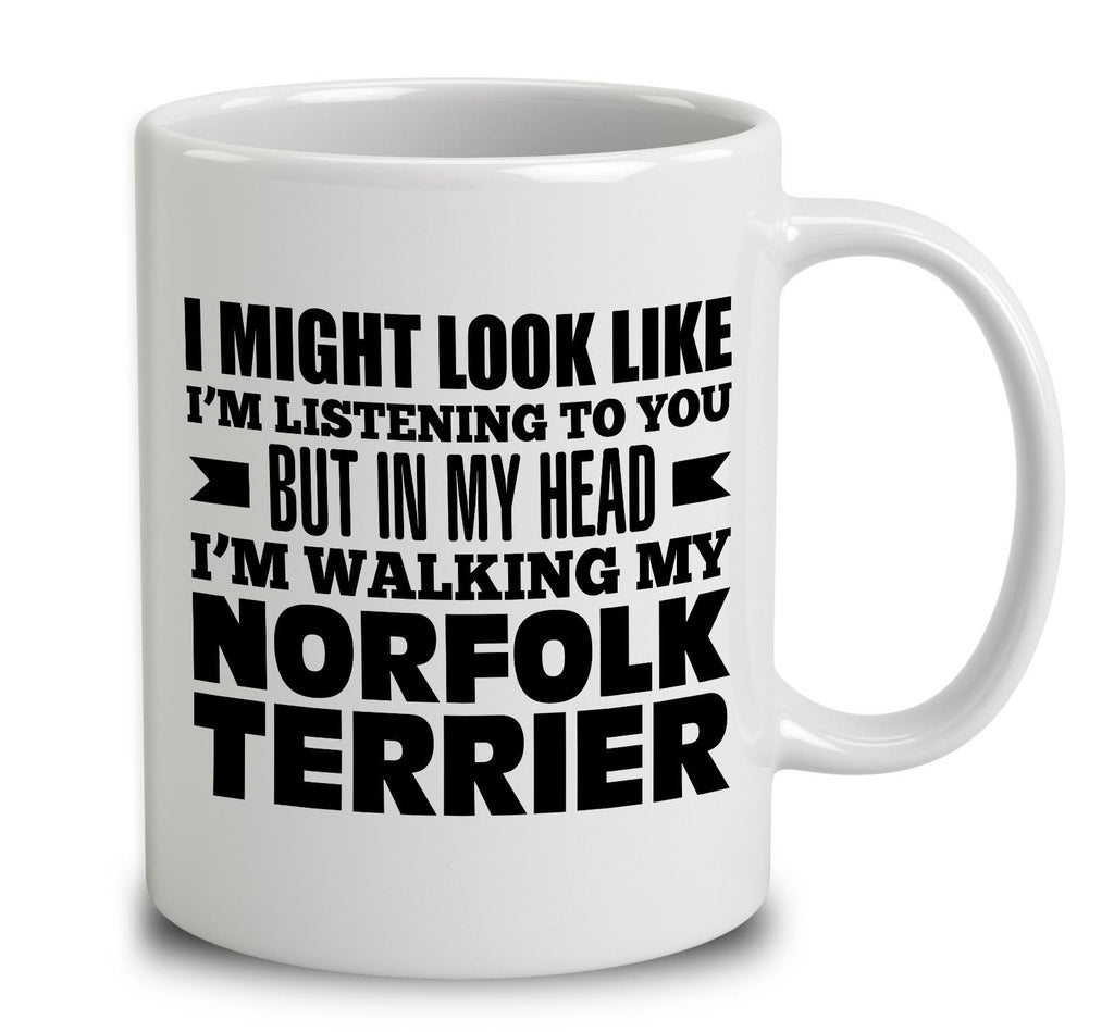 In My Head I'm Walking My Norfolk Terrier