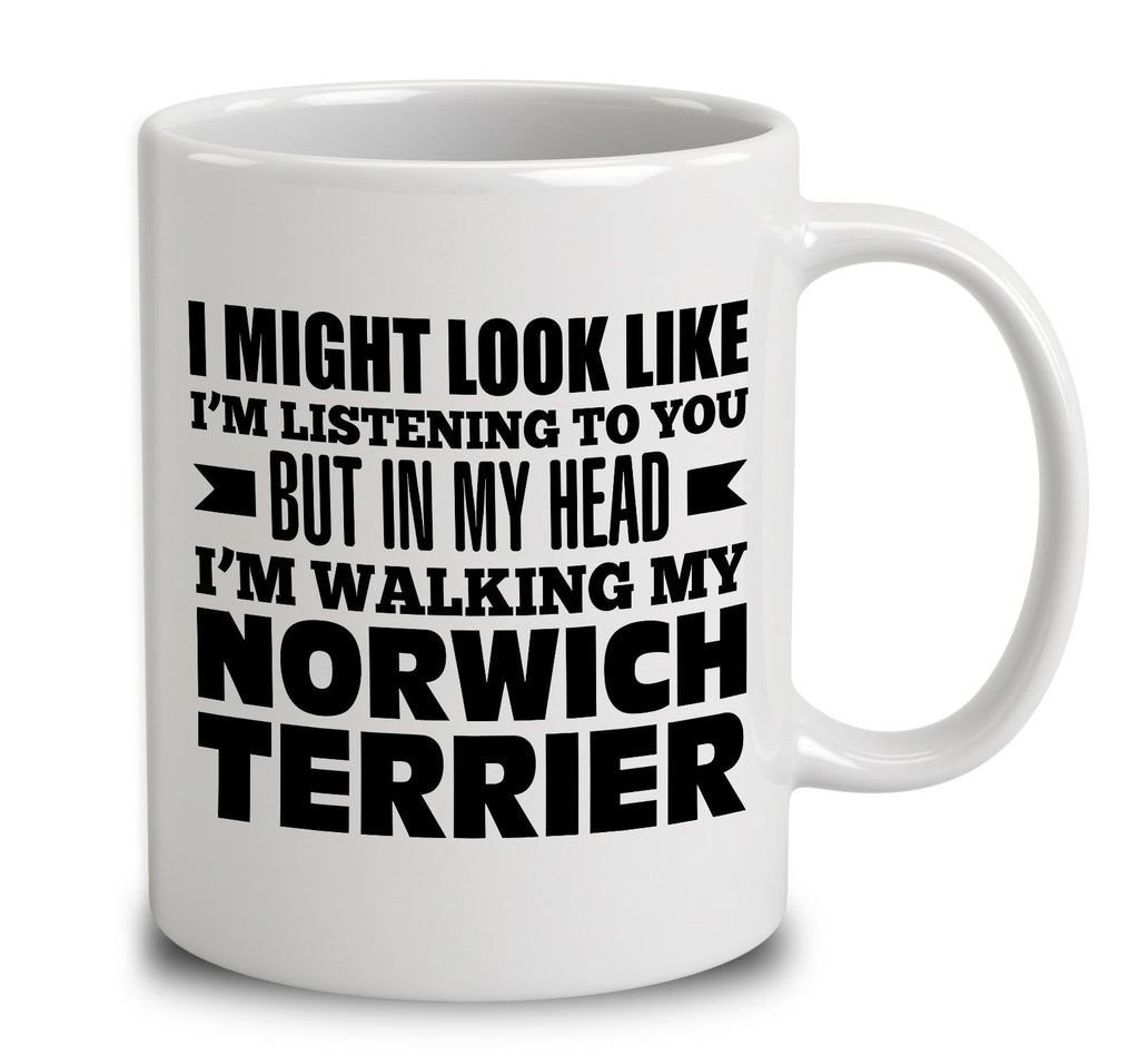 In My Head I'm Walking My Norwich Terrier