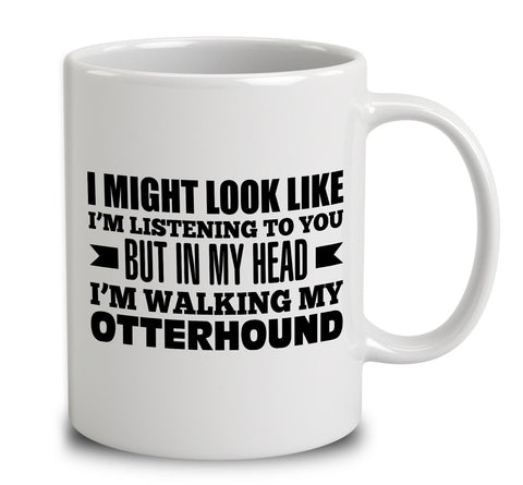 In My Head I'm Walking My Otterhound