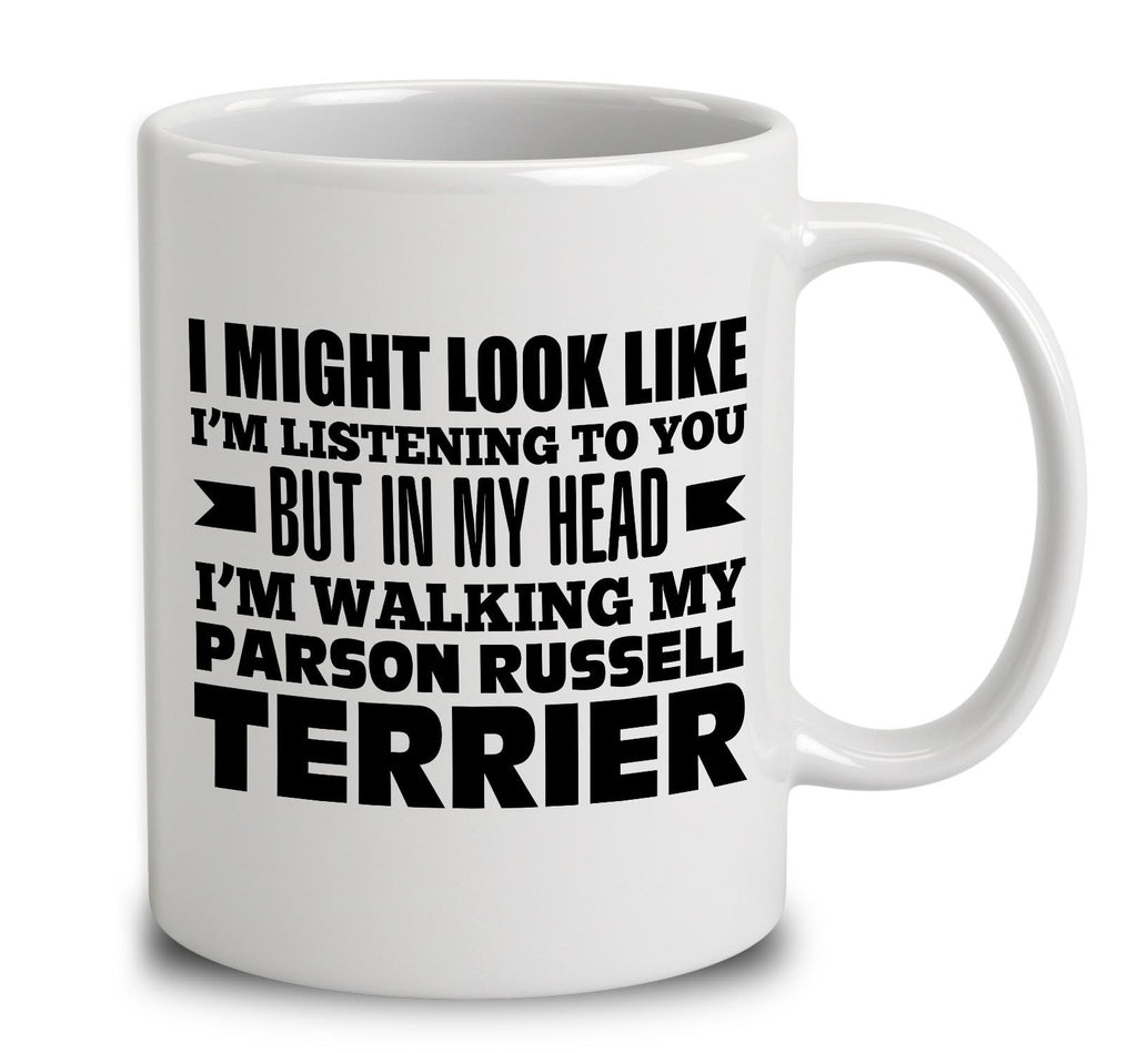 In My Head I'm Walking My Parson Russell Terrier