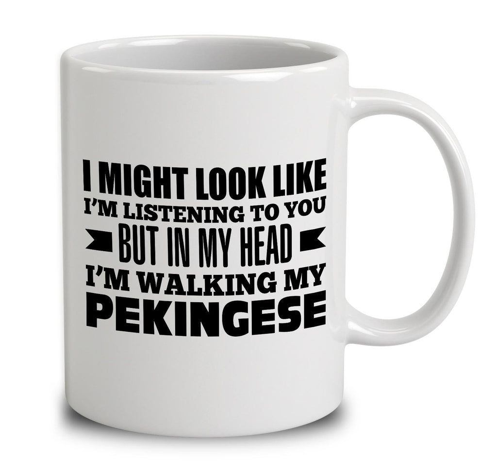 In My Head I'm Walking My Pekingese