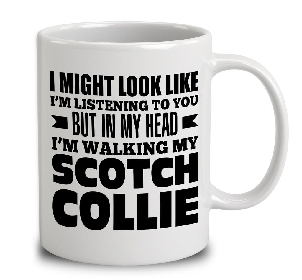 In My Head I'm Walking My Scotch Collie