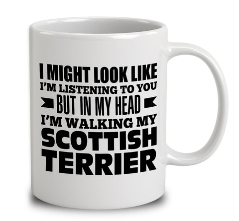 In My Head I'm Walking My Scottish Terrier