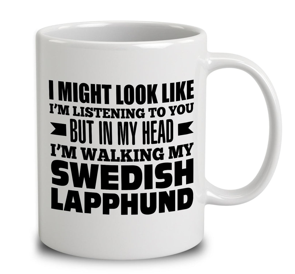 In My Head I'm Walking My Swedish Lapphund