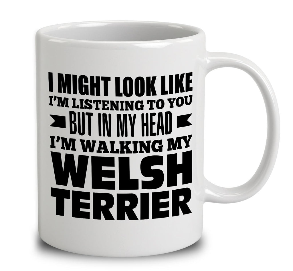 In My Head I'm Walking My Welsh Terrier