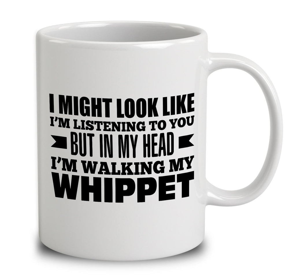 In My Head I'm Walking My Whippet