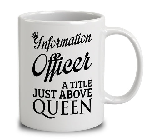 Information Officer A Title Just Above Queen