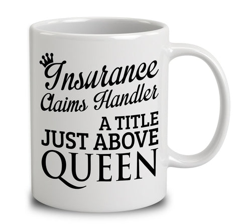 Insurance Claims Handler A Title Just Above Queen