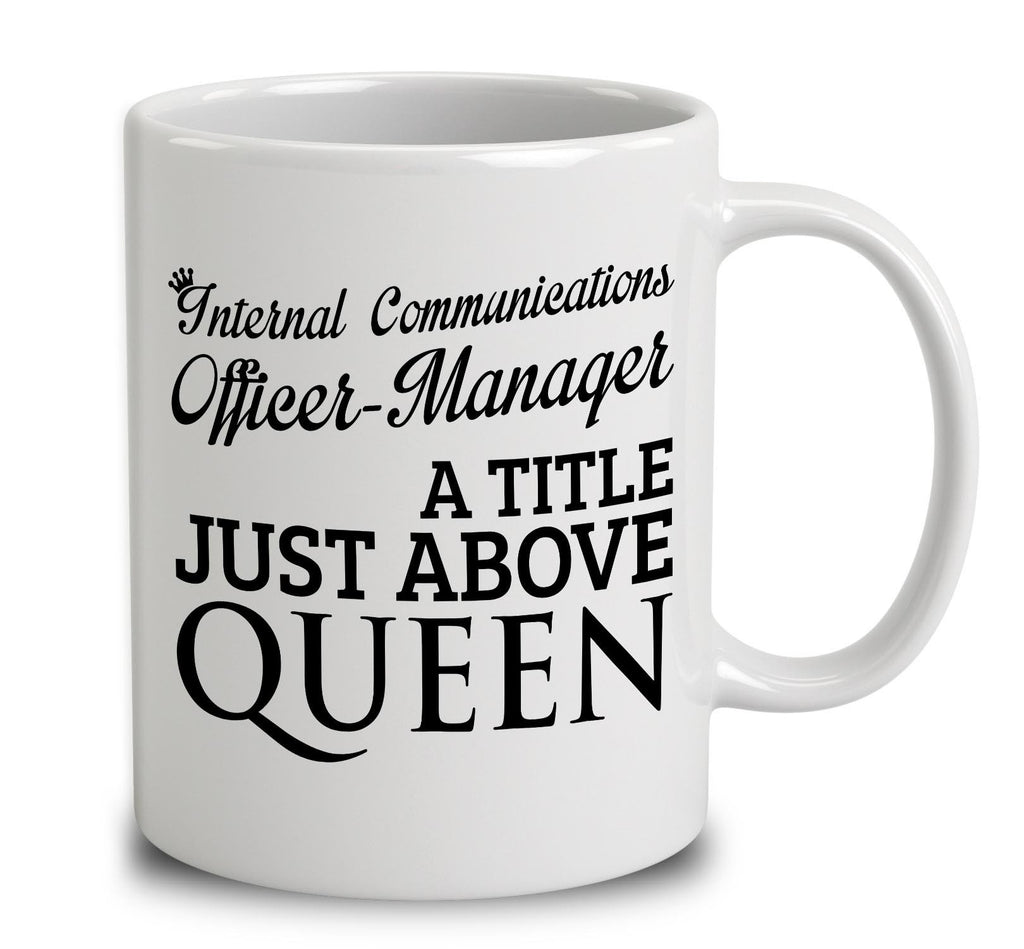 Internal Communications Officer Manager A Title Just Above Queen