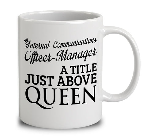 Internal Communications Officer Manager A Title Just Above Queen