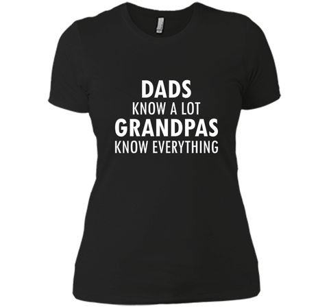 Dads Know A Lot Grandpas Know Everything Father Day T Shirt