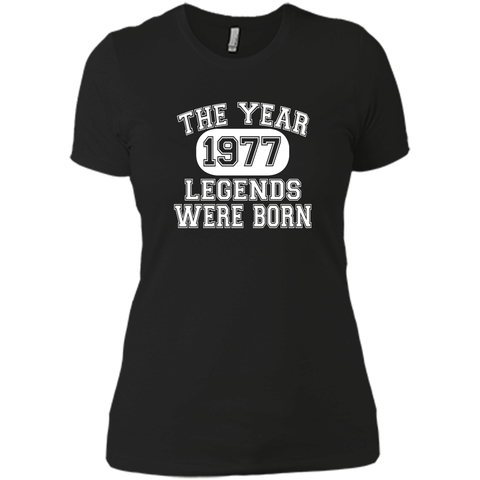 40th Birthday T Shirt, 1977 The Year Legends Were Born