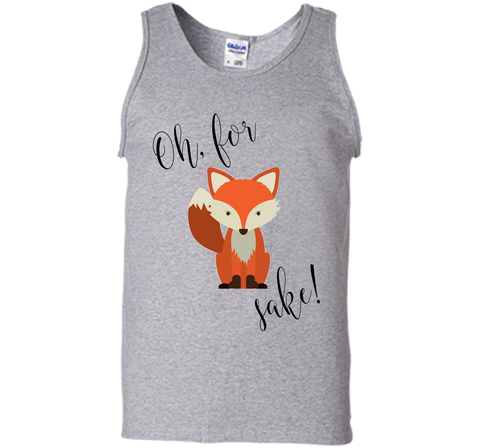 Oh For Fox Sake Shirt