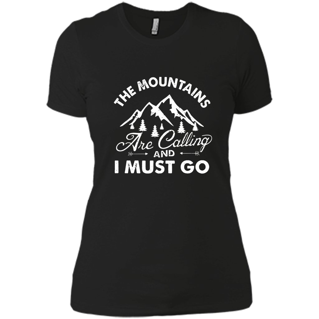 The Mountains are Calling and I Must Go