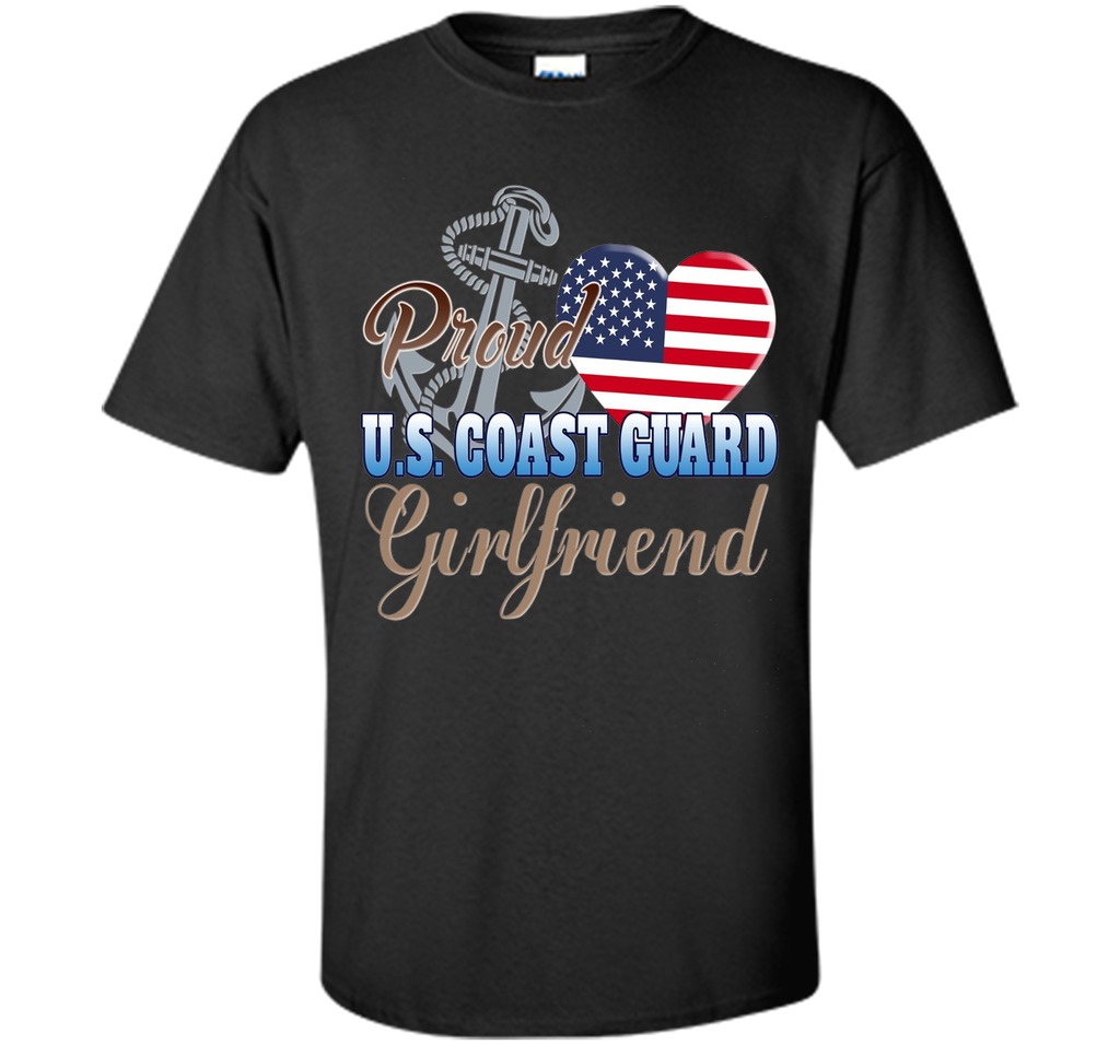 Proud U.S. Coast Guard Girlfriend Patriotic Heart T Shirt t-shirt