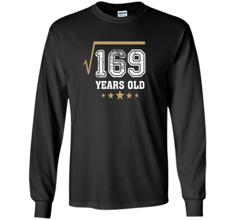 SQUARE ROOT OF 169 13 YRS YEARS OLD 13TH BIRTHDAY T-SHIRT