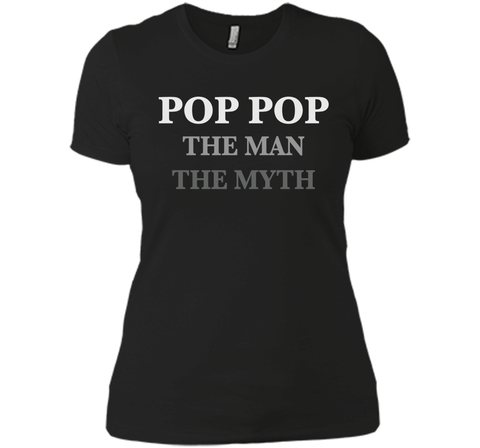 POP POP The Man The Myth The Legend T-Shirt