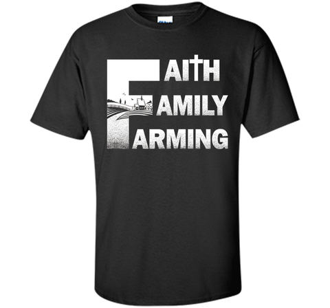 Faith Family Farming Farmer Shirt