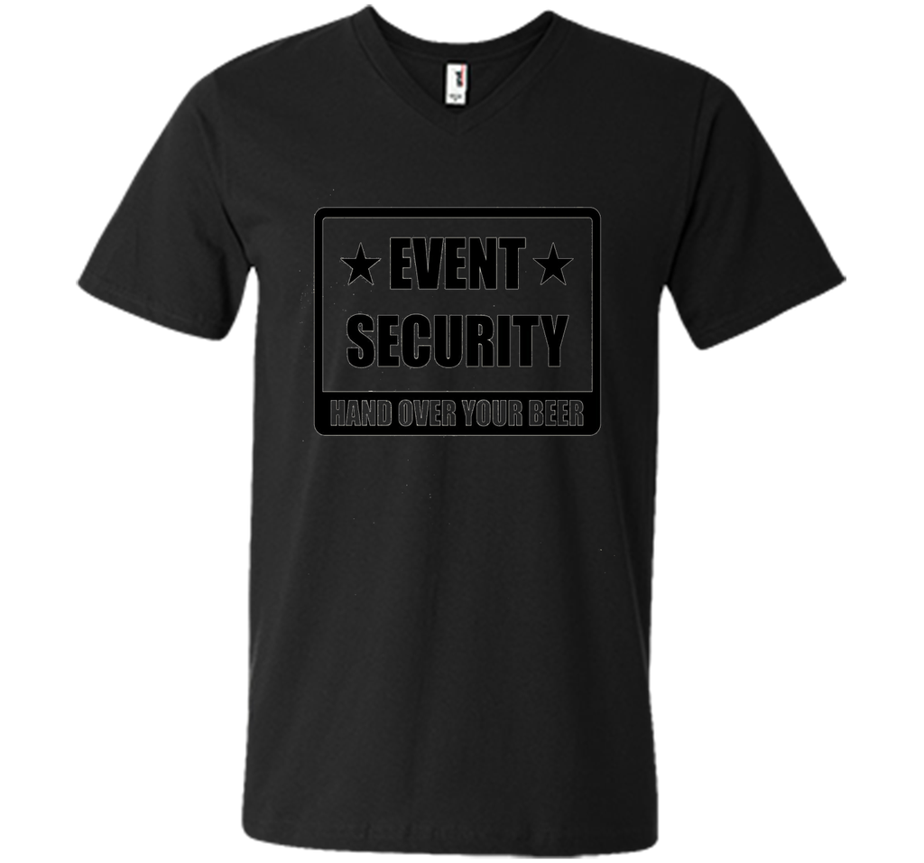 Event Security - Hand Over Your Beer