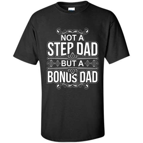Not a step DAD but a bonus DAD father day gift for PAPA