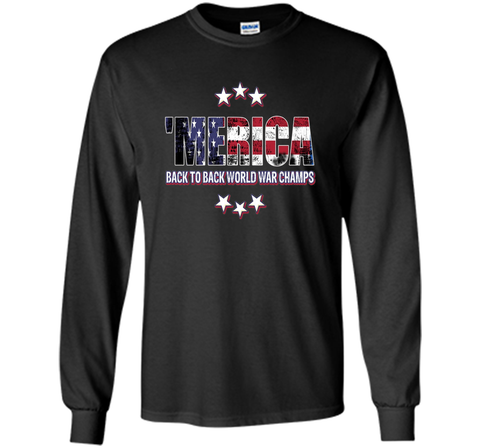 Merica Back to Back World Champs T-Shirt Fourth of July Tee