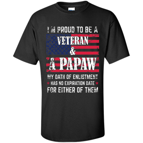 Men's I'm Proud To Be A Veteran And A Papaw T-shirt
