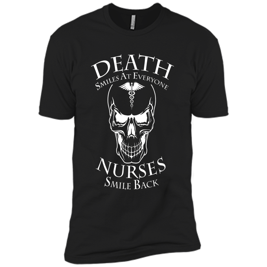 Death Smiles At Everyone Nurses Smile Back T-Shirt