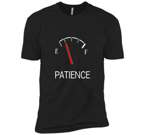 Patience Running Low - Funny Parody Fuel Gauge T-Shirt
