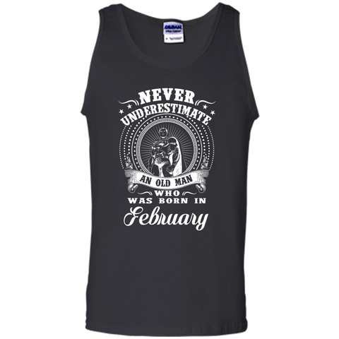Men's Never underestimate an old man who was born in february
