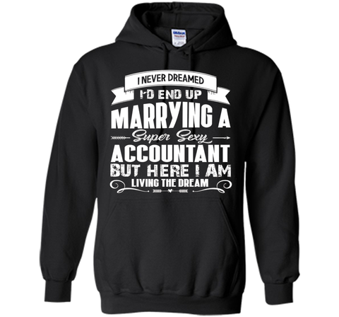 Accountant tshirt, i love my super sexy Accountant