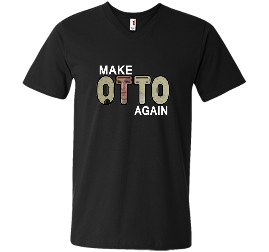 Make Otto Warmbie Again T-Shirt