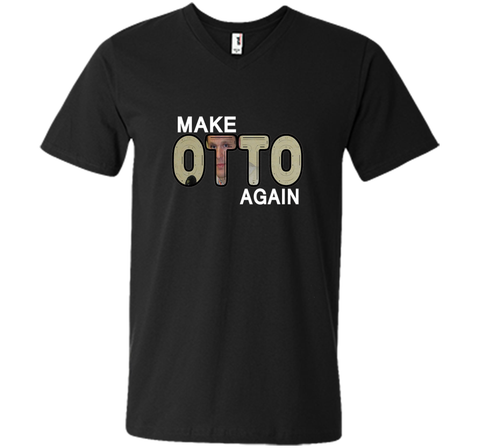 Make Otto Warmbie Again T-Shirt