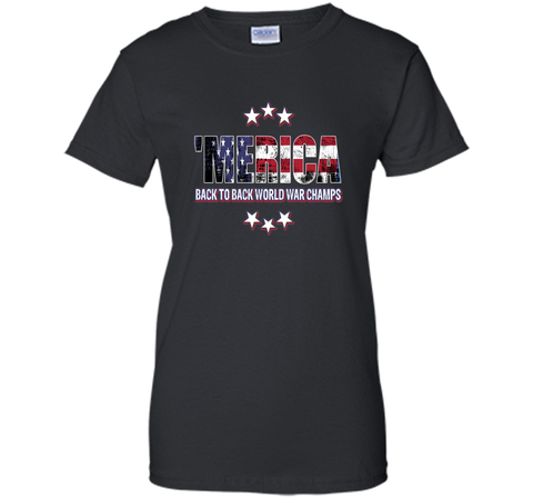 Merica Back to Back World Champs T-Shirt Fourth of July Tee