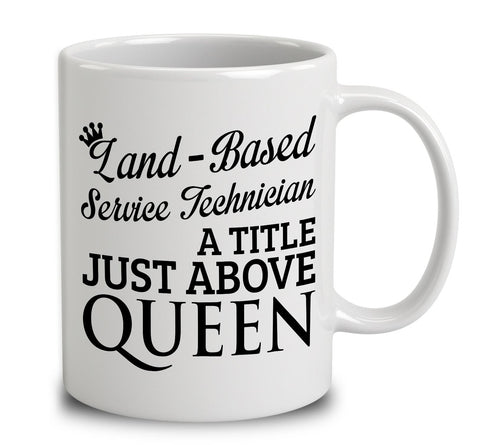 Land-Based Service Technician A Title Just Above Queen
