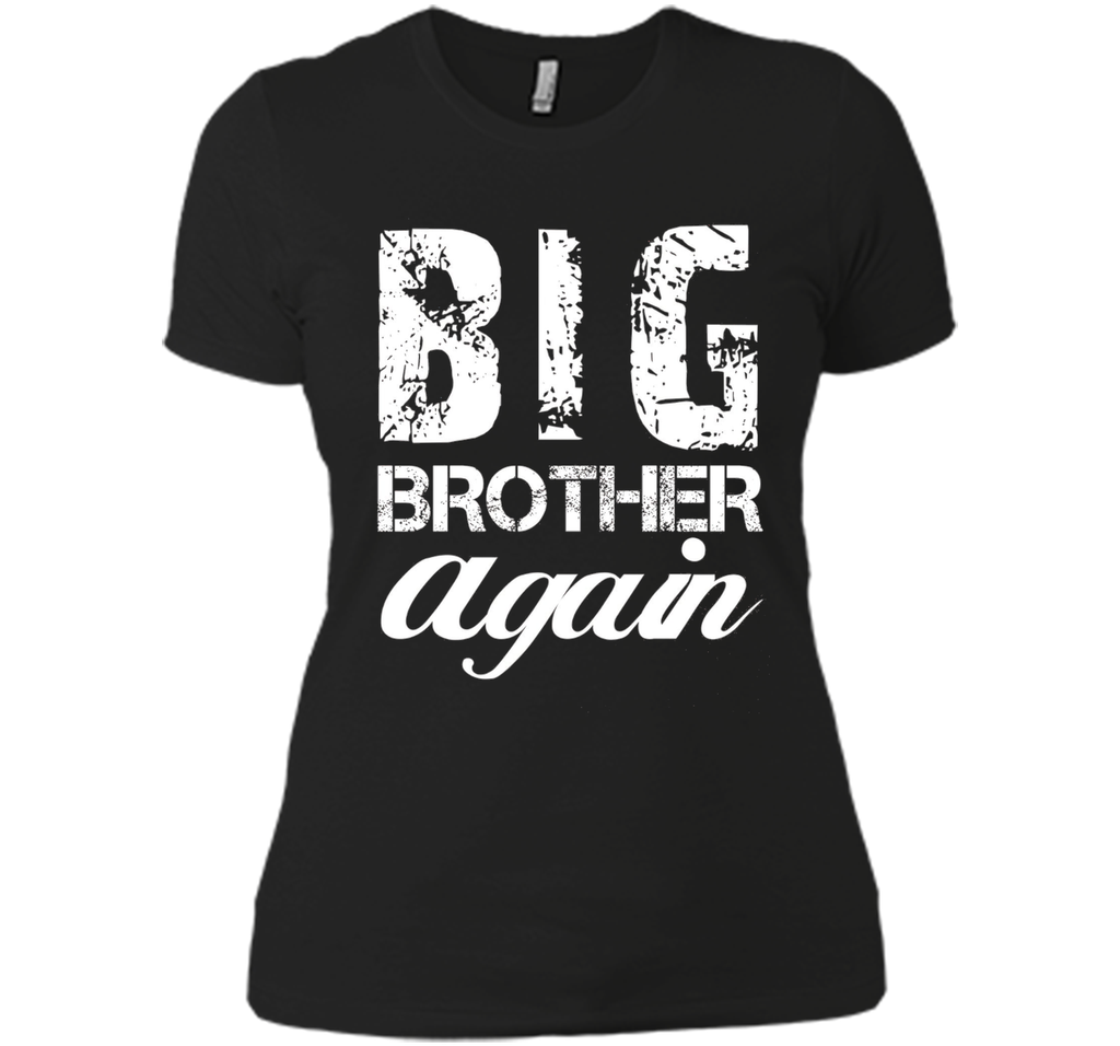 Big Brother again T-shirt