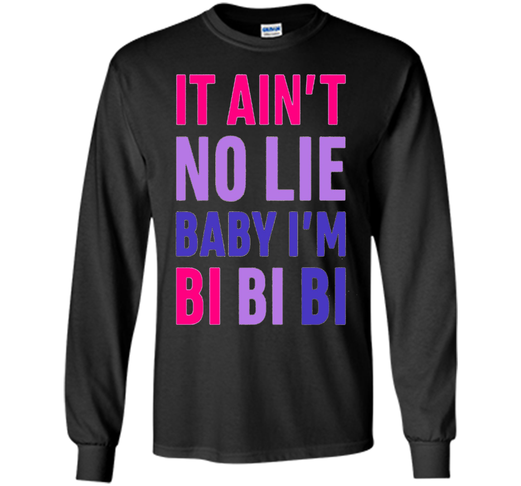 it ain't no lie i'm bi bisexual 2017 rainbow gay pride shirt