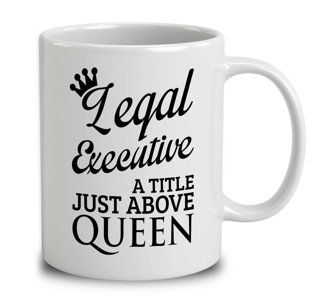 Legal Executive A Title Just Above Queen