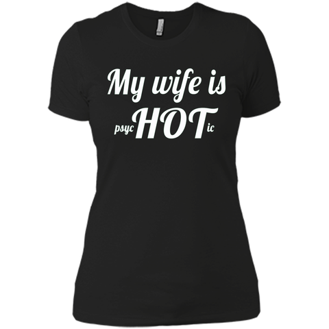 Men's My wife is psychotic T-Shirt