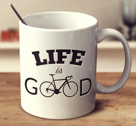 Life Is Good   Cycling