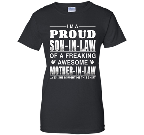 Men's I'm A Proud Son In Law Of A Freaking Awesome Mother In Law