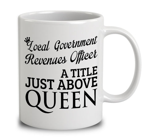 Local Government Revenues Officer A Title Just Above Queen