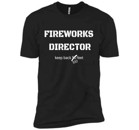 Fireworks Director Keep Back July 4th Fourth T Shirt Tee