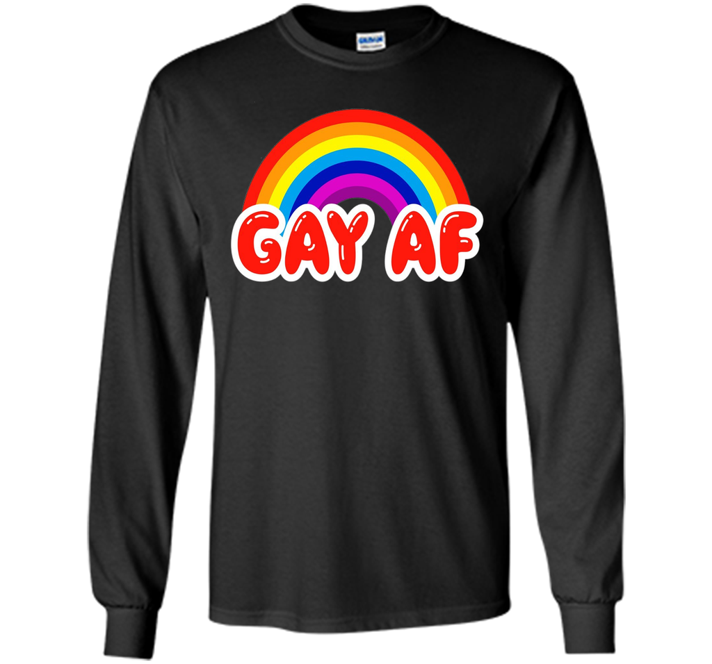 Gay AF Funny Gay Flag Rainbow Colors LGBTQ Pride T-Shirt