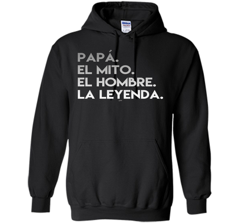 Dad The Man The Myth The Legend in Spanish T-Shirt