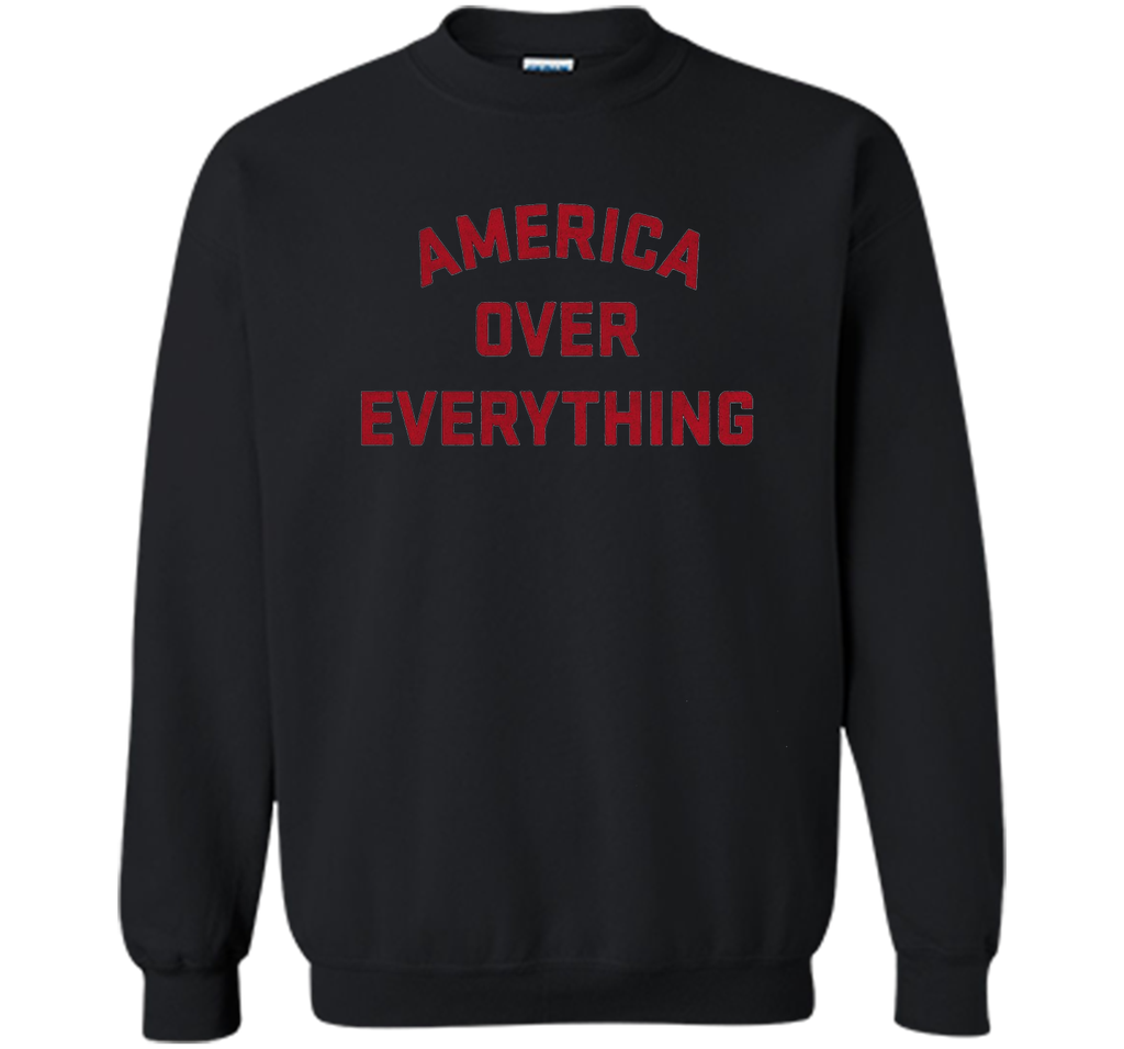 America Over Everything Patriotic 1776 T-Shirt