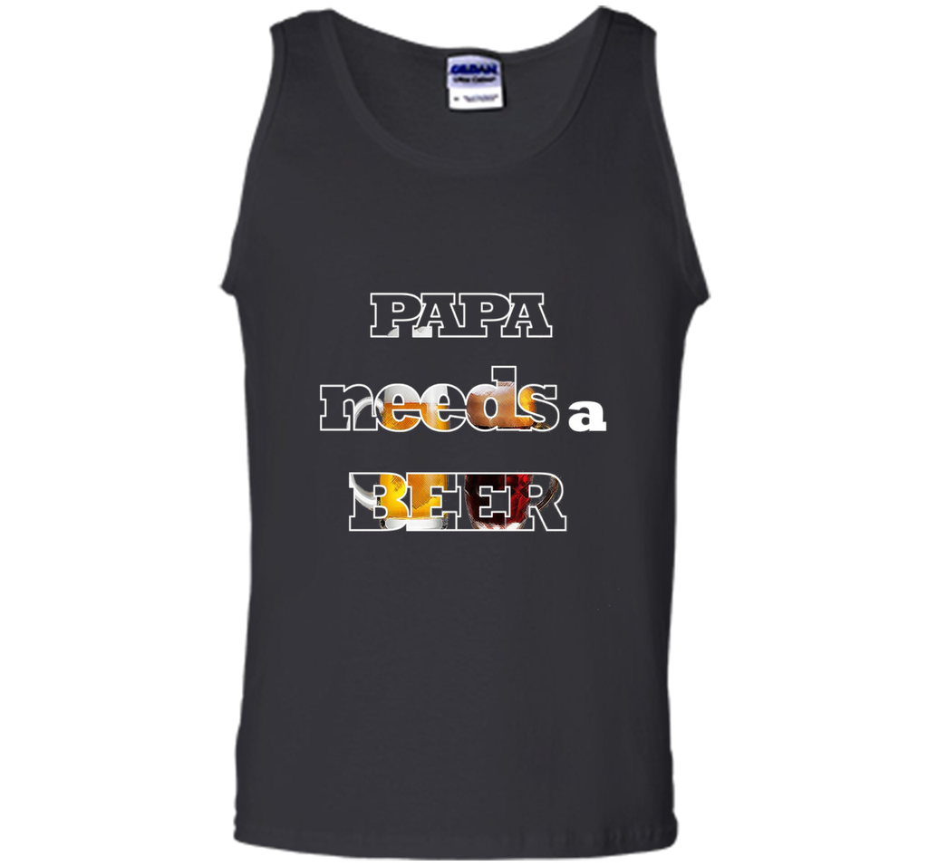 Mens Papa Needs A Beer Funny Tee Cute Alkohol Drinking Lover Gift