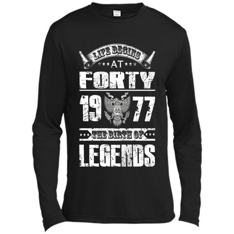 Life begins at 40, 1977 the birth of legends- 1977 T Shirt t-shirt