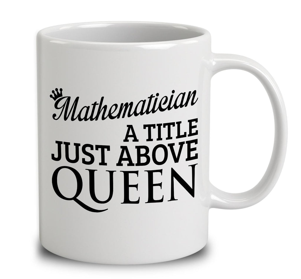 Mathematician A Title Just Above Queen