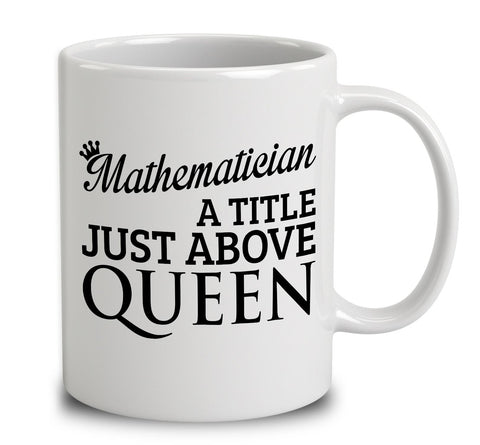 Mathematician A Title Just Above Queen